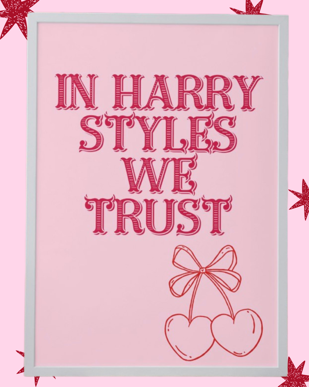 In Harry we trust print